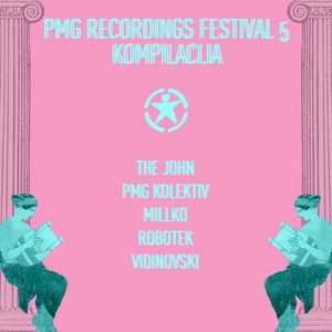 PMG Recordings Festival 5