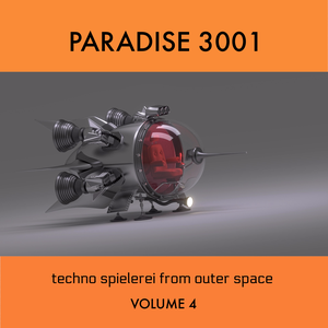 Techno Spielerei From Outer Space, Vol.4 (EP)