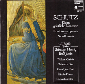 Schütz - Kleine geistliche Konzerte & Symphoniae Sacrae