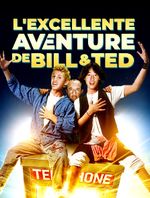 Affiche L'Excellente Aventure de Bill & Ted