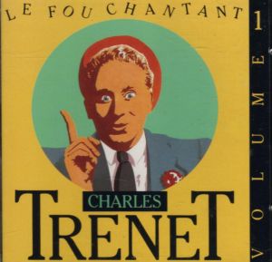 Le Fou chantant, Volume 1: 1937-1939
