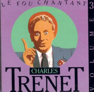 Le Fou chantant, Volume 3: 1945-1950
