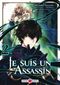 Je suis un assassin (et je surpasse le héros), tome 2