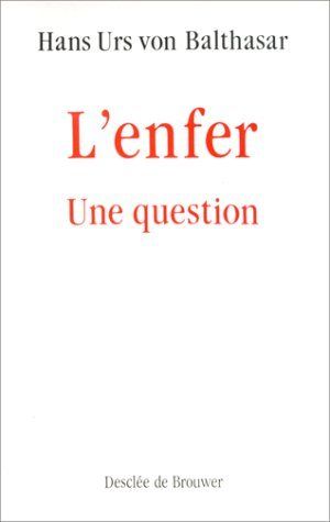 L'Enfer : une question