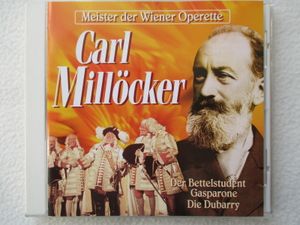 Meister der Wiener Operette: Carl Millöcker: Der Bettelstudent, Gasparone, Die Dubarry