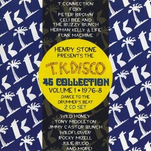T.K. Disco 45 Collection Volume 1, 1976-8