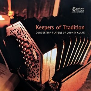 Keepers of Tradition: Concertina Players of County Clare