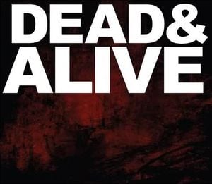 Dead & Alive (Live)