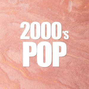 2000’s POP