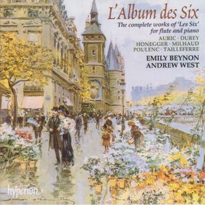 L'Album des Six: The Complete Works of "The Six" for Flute and Piano