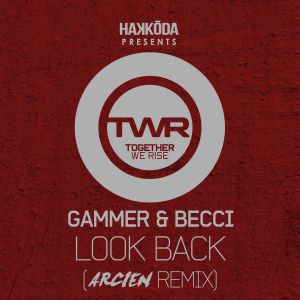 Look Back (Arcien Remix)