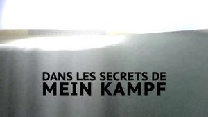 Les secrets de "Mein Kampf"