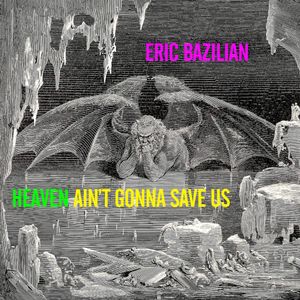 Heaven Ain't Gonna Save Us (Single)