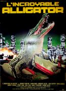 Affiche L'Incroyable alligator