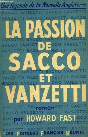 La Passion de Sacco et Vanzetti