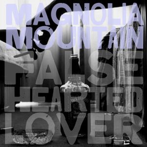 False‐Hearted Lover (Single)