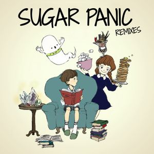 Sugar Panic Remixes