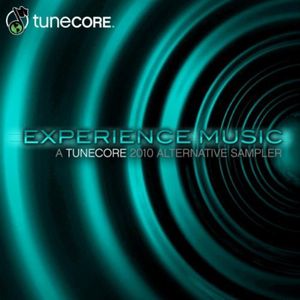 Experience Music: A TuneCore Alternative Sampler