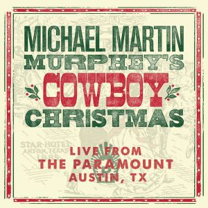 Cowboy Christmas: Live from the Paramount, Austin, TX (Live)