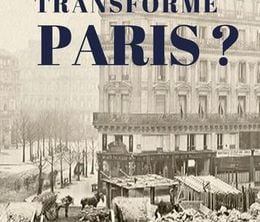 image-https://media.senscritique.com/media/000019733235/0/comment_haussmann_a_transforme_paris.jpg