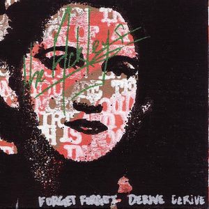 Forget Forget, Derive Derive (EP)