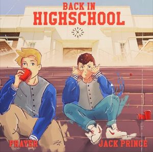 Back In Highschool (Single)