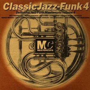 Classic Jazz-Funk 4: Definitive Jazz-Funk Mastercuts, Volume 4