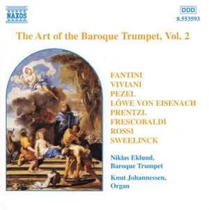 The Art of the Baroque Trumpet, Volume 2