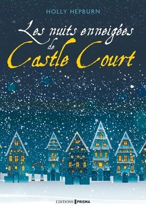 Les Nuits enneigées de Castle Court