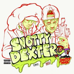 Snotty Nose Dexter (EP)