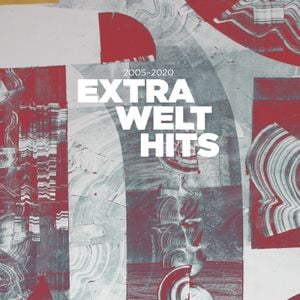 Extra Welt Hits 2005 - 2020