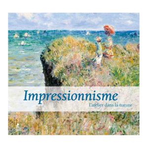 Impressionnisme, L'atelier dans la nature