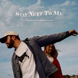 Stay Next to Me