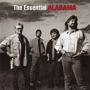 The Essential Alabama (Remastered)