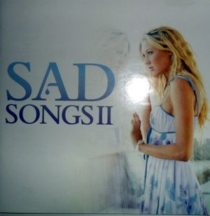 Sad Songs II