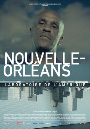 Nouvelle-Orléans, laboratoire de l'Amérique