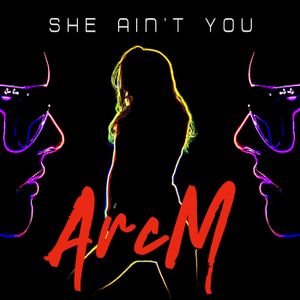 She Ain’t You (Single)