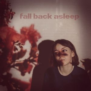 Fall Back Asleep (Single)