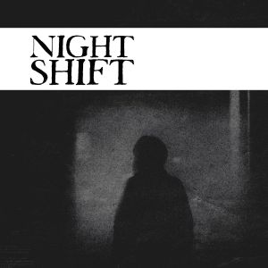 Night Shift