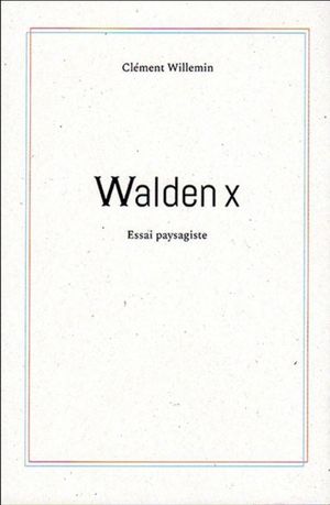 Walden X