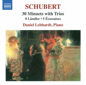 30 Minuets with Trios / 8 Ländler / 5 Écossaises