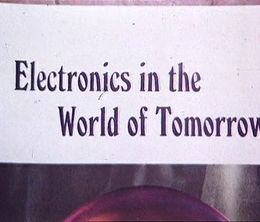 image-https://media.senscritique.com/media/000019738851/0/electronics_in_the_world_of_tomorrow.jpg