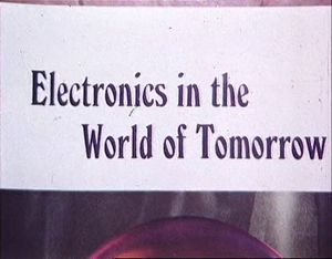 Electronics in the World of Tomorrow