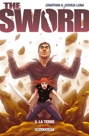 La Terre - The Sword, tome 3