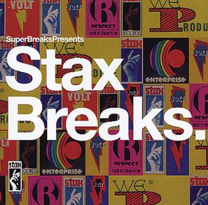 Super Breaks Presents: Stax Breaks