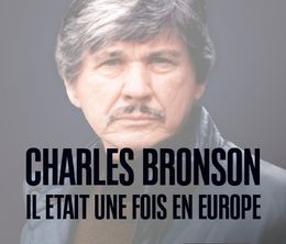 image-https://media.senscritique.com/media/000019740957/0/charles_bronson_il_etait_une_fois_en_europe.jpg