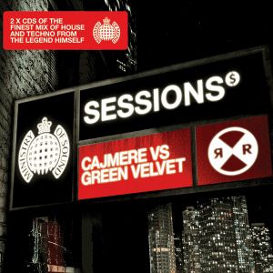 Sessions: Cajmere vs. Green Velvet