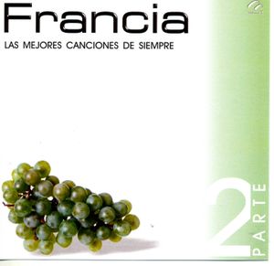 Francia - Las mejores canciones de siempre - Parte 2