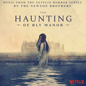 The Haunting of Bly Manor (Music from the Netflix Horror Series) (OST)