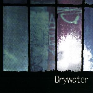 Drywater